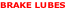 BRAKE LUBES